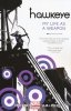 HAWKEYE VOL 01 MY LIFE AS A WEAPON TP [9780785165620]